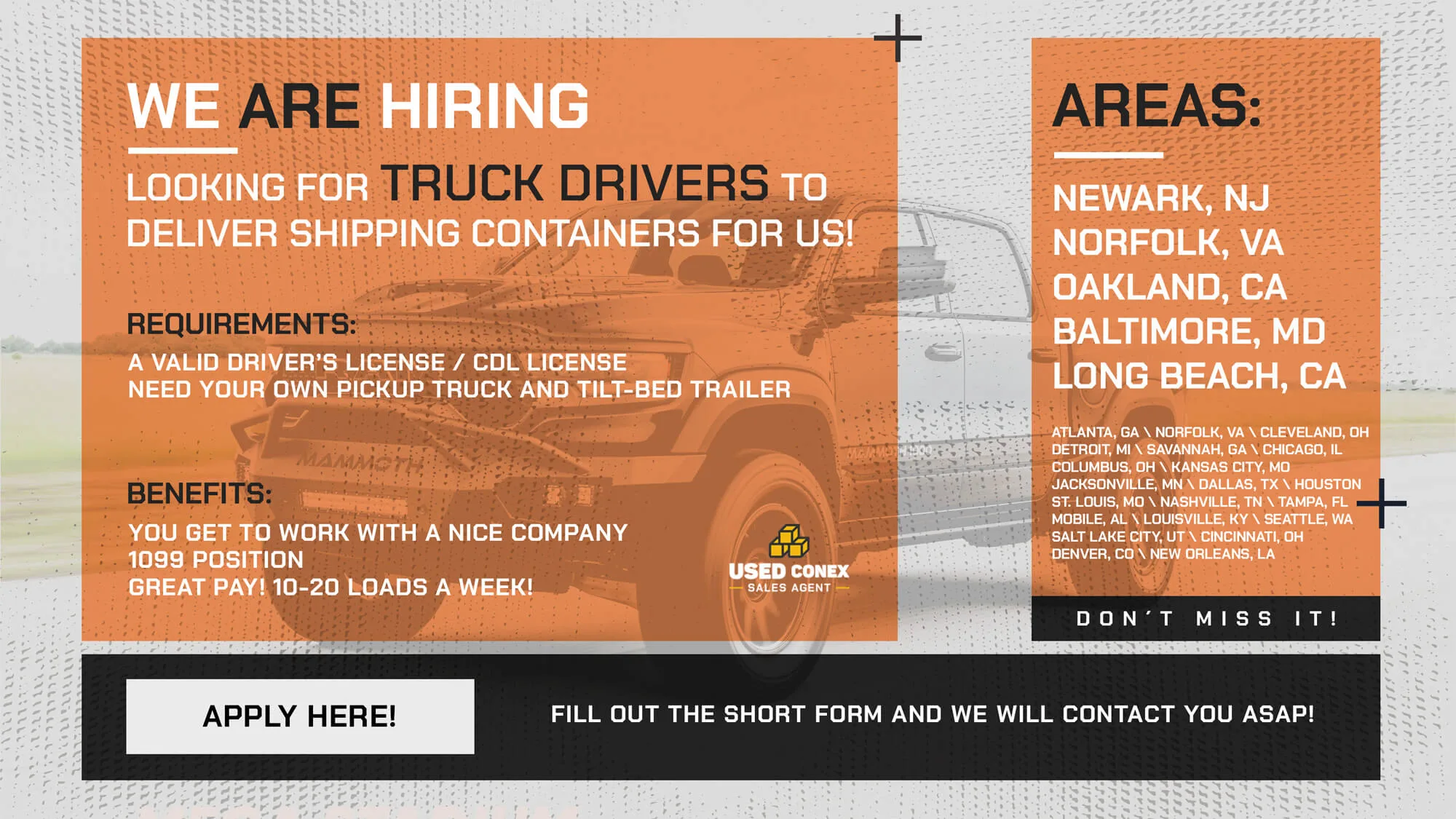 Looking for truck drivers to deliver shipping containers for us